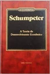A Teoria do Desenvolvimento Econômico